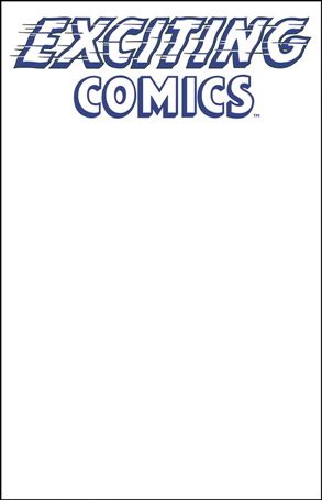 Exciting Comics (2019) issue 1-F Blank/Sketch Cover