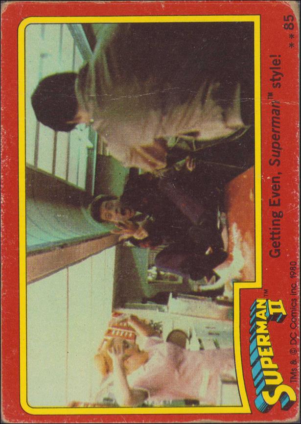 Superman II (Movie) (Base Set) card 85 Getting Even, Superman style!