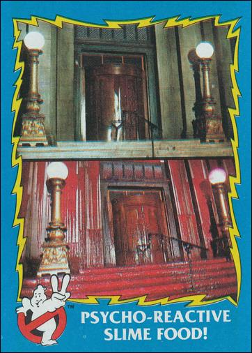 Ghostbusters II (Base Set) card 69 Psycho-Reactive Slime Food!