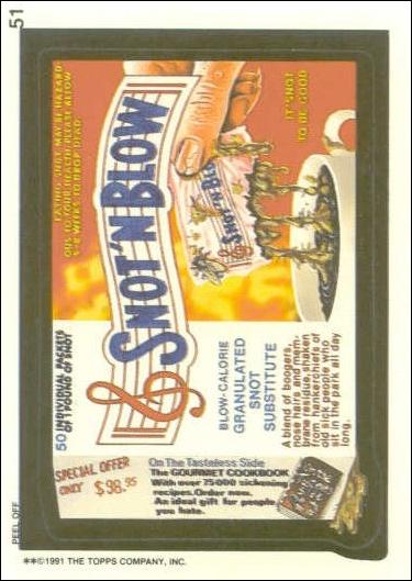 Wacky Packages (Base Set) card 51 Snot 'N Blow