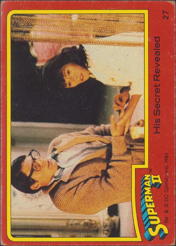 Superman II (Movie) (Base Set) card 27 His Secret Revealed