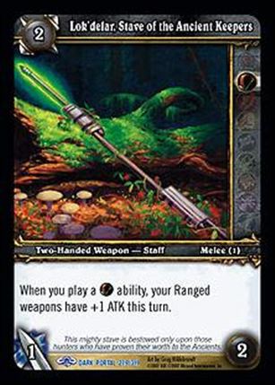 World of Warcraft: Through the Dark Portal (Base Set) card 279 Lok'delar, Stave of the Ancient Keepers