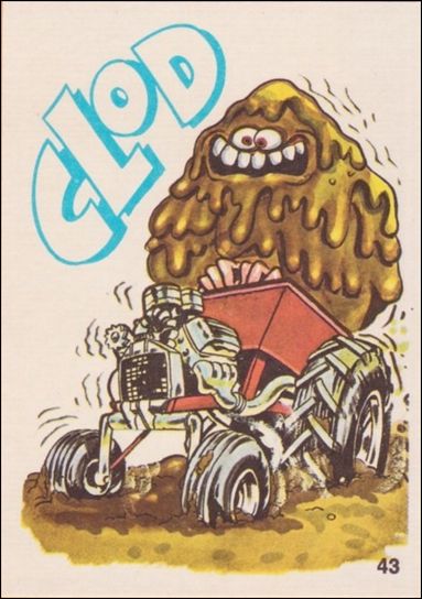 Odder Odd Rods (Base Set) card 43 Clod