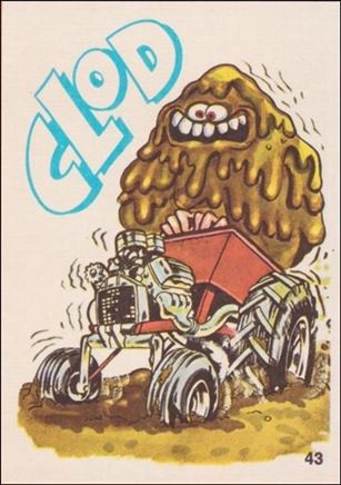 Odder Odd Rods (Base Set) card 43 Clod