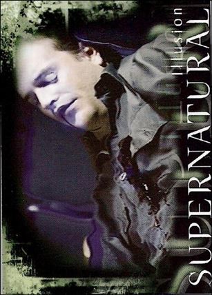 Supernatural: Season Two (Base Set) card 45 Illusion