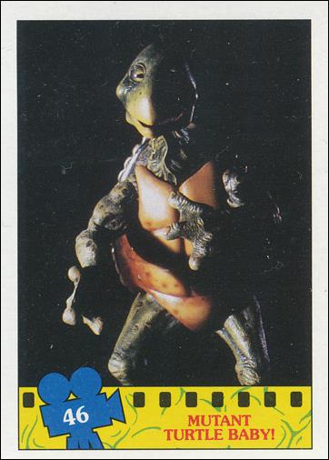 Teenage Mutant Ninja Turtles Movie (Base Set) card 46 Mutant Turtle Baby!