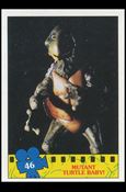 Teenage Mutant Ninja Turtles Movie (Base Set) card 46 Mutant Turtle Baby!