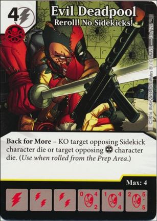 Marvel Dice Masters Deadpool card 93 Evil Deadpool: Reroll! No Sidekicks!