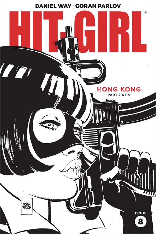 Hit-Girl Season Two issue 8-B Goran Parlov Black & White Cover