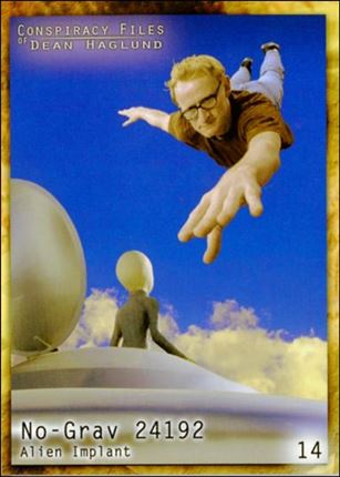Conspiracy Files of Dean Haglund (Base Set) card 14 No-Grav 24192 Alien Implant