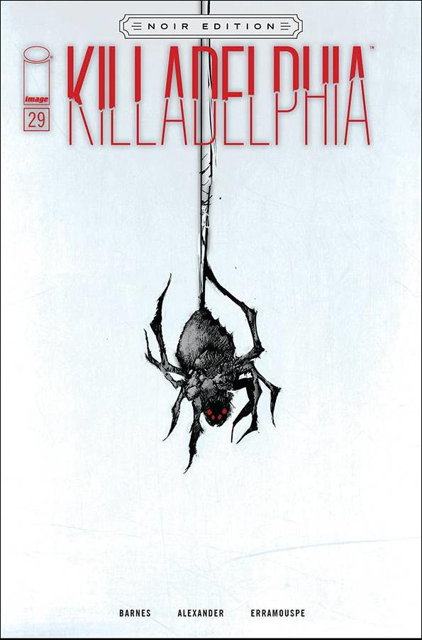 Killadelphia issue 29-C Jason Shawn Alexander B&W Noir Cover