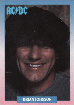 Rock Cards (Base Set) card 79 Brian Johnson