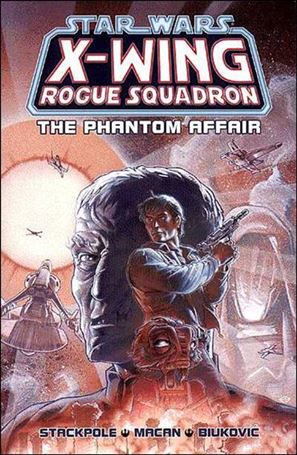 Star Wars: X-Wing Rogue Squadron - The Phantom Affair Cover Image 1