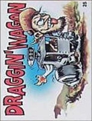 Hot Rod Super Freaks (Base Set) card 25 Draggin' Wagon