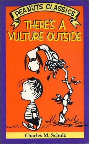 Peanuts Classics issue NN 16 There's A Vulture Outside