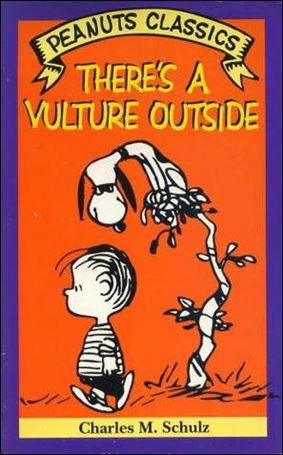 Peanuts Classics issue NN 16 There's A Vulture Outside