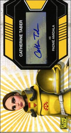 Star Wars: The Clone Wars Widevision (Autograph Subset) card 1 Catherine Taber - Padme Amidala