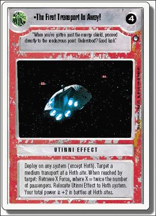 Star Wars: Hoth Revised (Base Set) card 120 The First Transport Is Away!