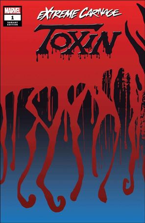 Extreme Carnage: Toxin issue 1-E 1:50 Symbiote Wraparound Cover