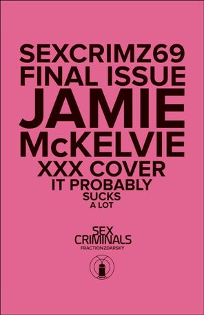 Sex Criminals issue 69-B Jamie McKelvie Polybaged XXX Cover