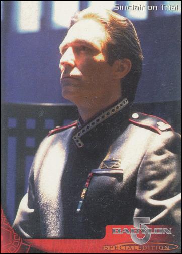 Babylon 5 Special Edition (Base Set) card 18 Sinclair on Trial