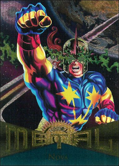 Marvel Metal (Base Set) card 67 Nova