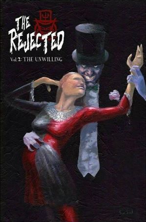 Rejected: The Unwilling issue nn-F C2E2 Cover