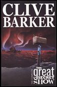Clive Barker: The Complete Great and Secret Show Cover Image 1