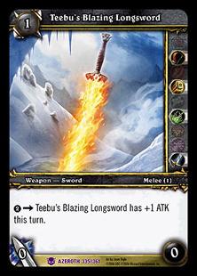 World of Warcraft: Heroes of Azeroth (Base Set) card 335 Teebu's Blazing Longsword