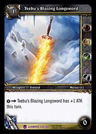 World of Warcraft: Heroes of Azeroth (Base Set) card 335 Teebu's Blazing Longsword