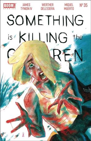 Something is Killing the Children issue 35 Werther Dell'Edera Cover
