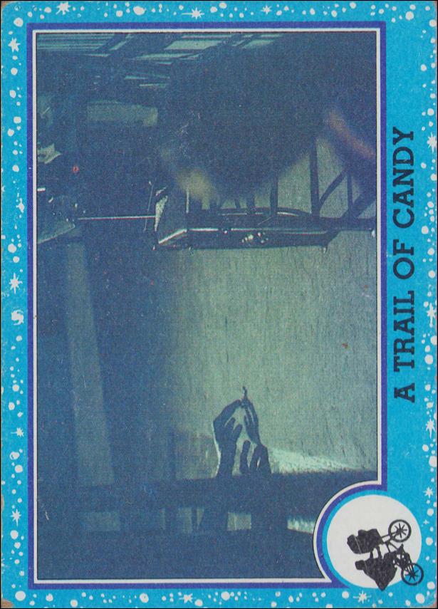 E.T. The Extra-Terrestrial (Base Set) card 11 A Trail of Candy