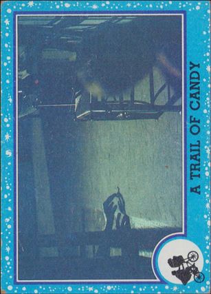 E.T. The Extra-Terrestrial (Base Set) card 11 A Trail of Candy