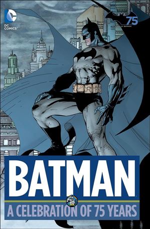 Batman: A Celebration of 75 Years Cover Image 1