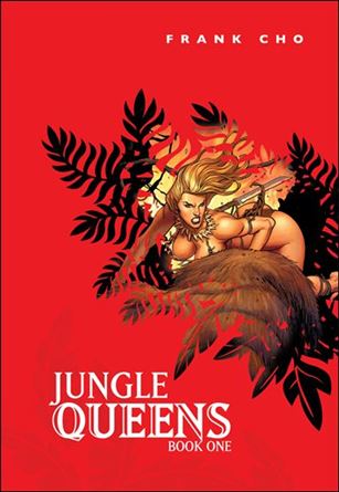 Frank Cho: Jungle Queens (Book One) Cover Image 1
