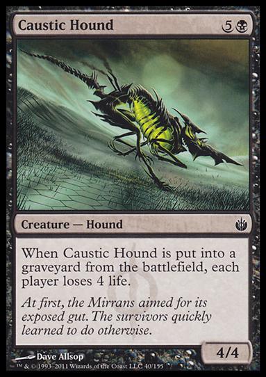 Magic the Gathering: Mirrodin Besieged (Base Set) card 40 Caustic Hound
