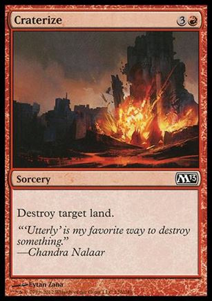 Magic the Gathering: 2013 Core Set (Base Set) card 126 Craterize