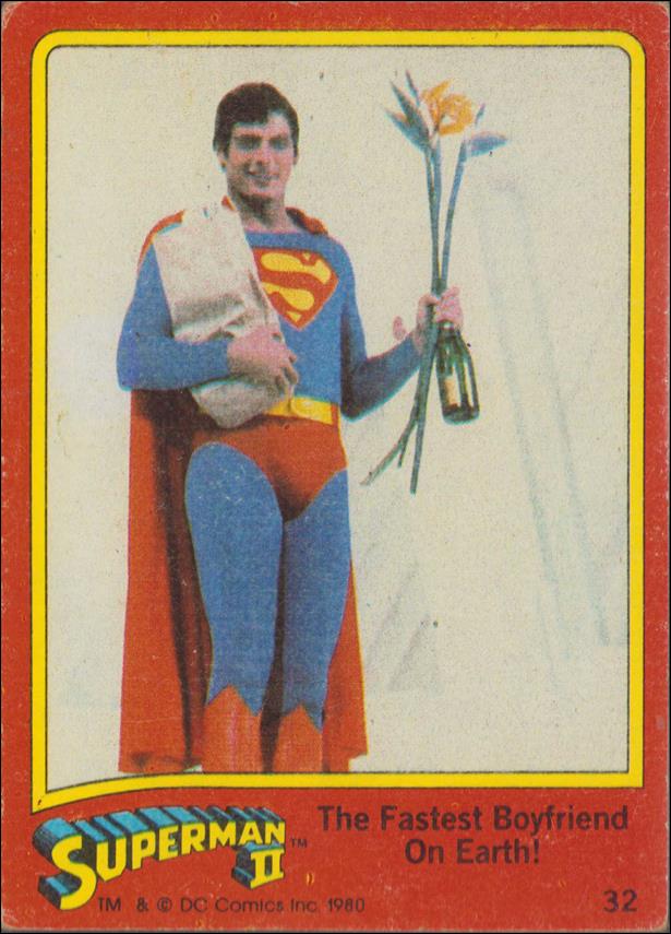 Superman II (Movie) (Base Set) card 32 The Fastest Boyfriend On Earth!