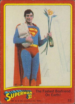 Superman II (Movie) (Base Set) card 32 The Fastest Boyfriend On Earth!