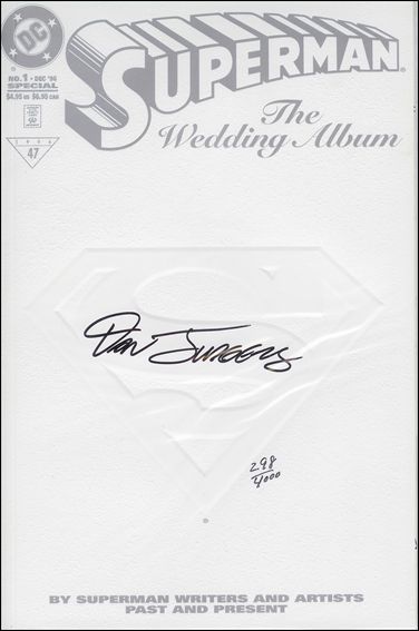 Superman: The Wedding Album issue 1-C DF White Cover (signed by Dan Jurgens) 1/4000 