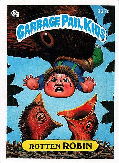 Garbage Pail Kids: Series 09 (Base Set) card 337b Rotten Robin