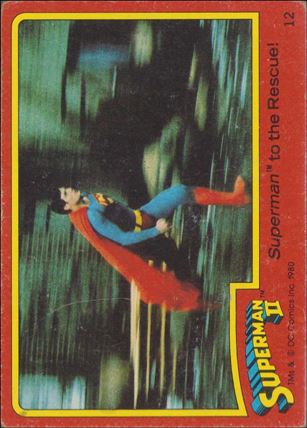 Superman II (Movie) (Base Set) card 12 Superman to the Rescue
