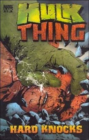 Hulk & Thing: Hard Knocks Cover Image 1