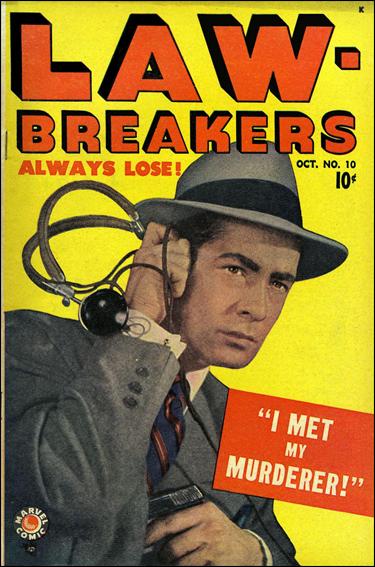Lawbreakers Always Lose! issue 10 Photo Cover