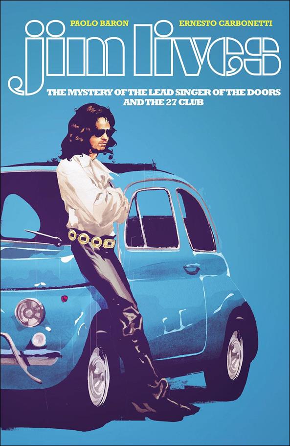 Jim Lives: The Mystery of the Lead Singer of the Doors and the 27 Club issue nn