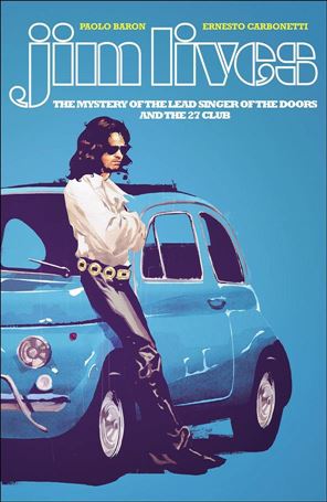 Jim Lives: The Mystery of the Lead Singer of the Doors and the 27 Club Cover Image 1