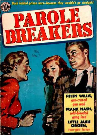 Parole Breakers issue 1