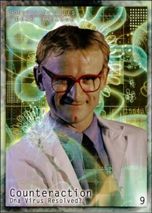 Conspiracy Files of Dean Haglund (Base Set) card 9 Counteraction Dna Virus Resolved?
