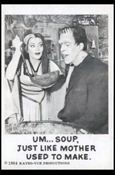 Munsters (Base Set) card 35 Um...Soup, Just Like Mother Used to Make.