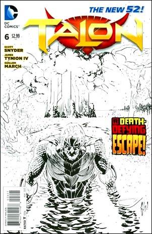 Talon (2012) issue 6-B 1:25 Black and White Cover